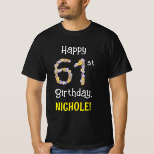 61:a födelsedagen: Blommigt Flowers Number "61" + T Shirt
