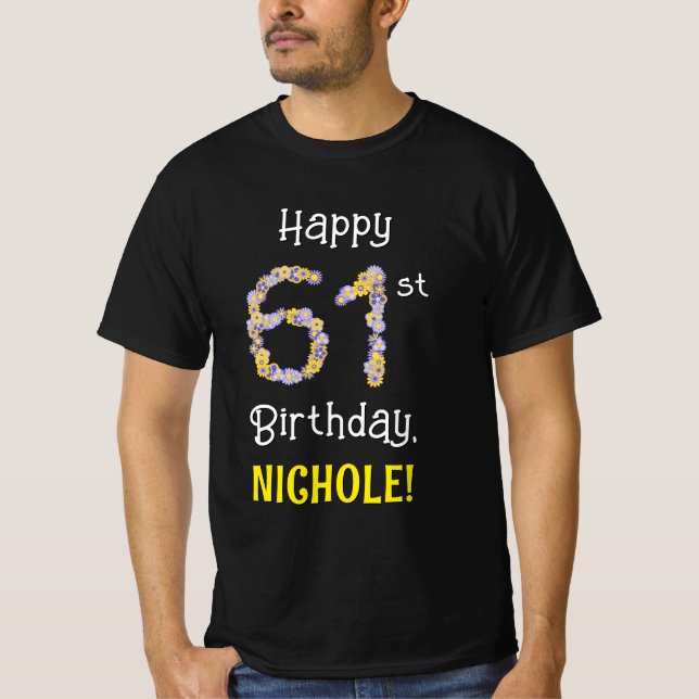 61:a födelsedagen: Blommigt Flowers Number "61" +  T Shirt (Framsida)