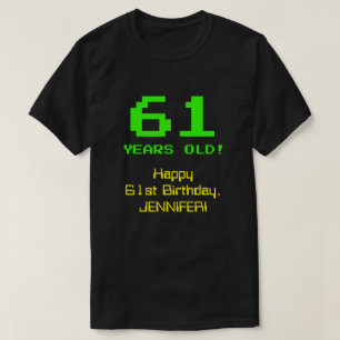 61:a födelsedagen: Roligt, 8-bitars utseende, Nerd T Shirt