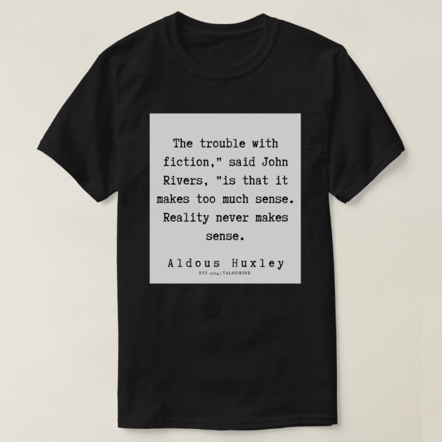 61 Aldous Huxley Quotes 190714 T Shirt (Design framsida)