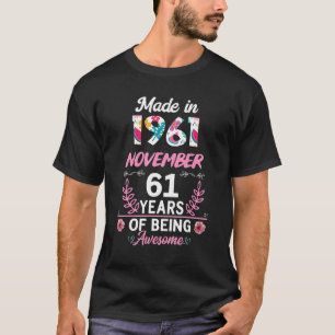 61 ÅR Ålder 61:a födelsedagen född i november 1961 T Shirt