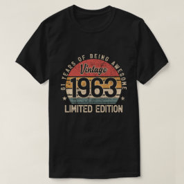 61-årig gåva, 1963 Begränsad utgåva 61:a B-dagen T Shirt