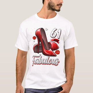 61 Fabulous High Heels Stepping T Shirt