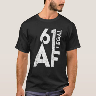 61 Juridisk assistent vid födelsedag 61 år gammal T Shirt
