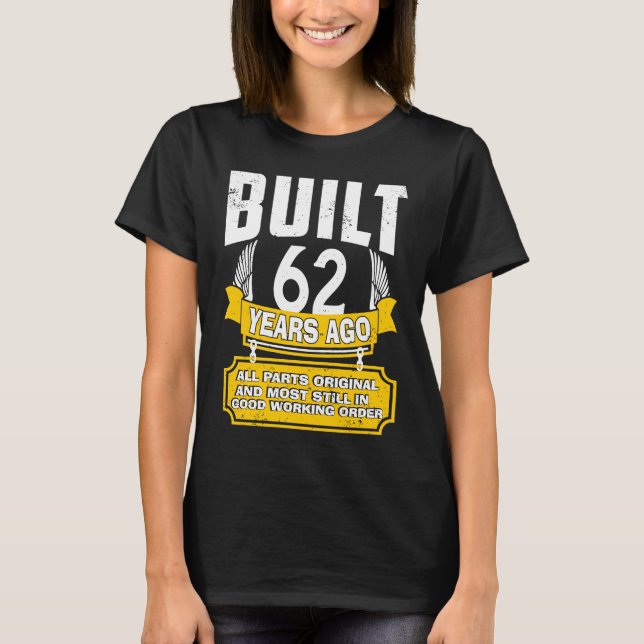 62:e födelsedag B dag: 62 års ålder Joke T Shirt (Framsida)
