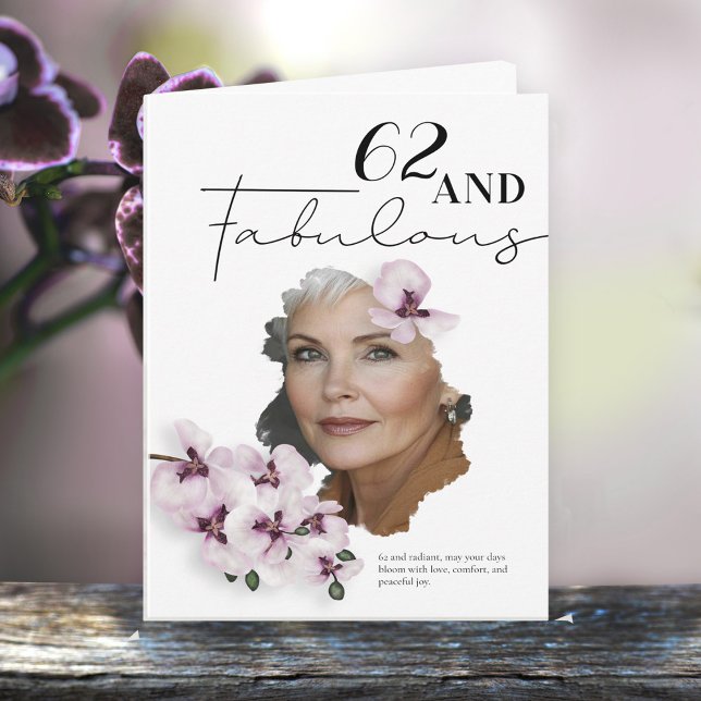 62 & Fantastisk Orchidé Foto Födelsedagsgratulatio Kort (Skapare uppladdad)