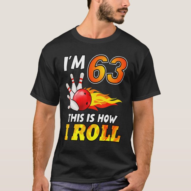 63:e födelsedagen Byte så här rullar jag 63 år T Shirt (Framsida)