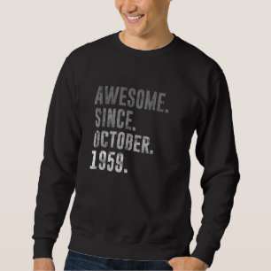 63:e födelsedagen Vintage Fantastisk sedan oktober Lång Ärmad Tröja