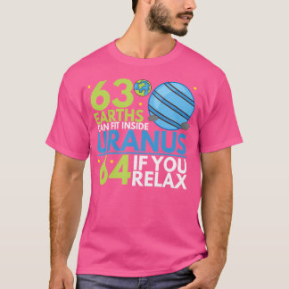 63 jordklot kan passa inuti Uranus Rolig astronomi T Shirt