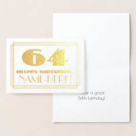 64:e födelsedagen; Namn + Art Deco Inspired (64) Folierat Kort