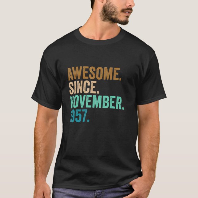 65 år gamla gåvor Fantastisk sedan november 1957 6 T Shirt (Framsida)