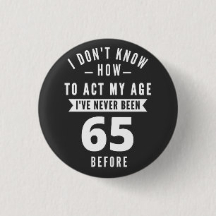 65 år gammal gåva 65e Birthday Gift Ideas Knapp