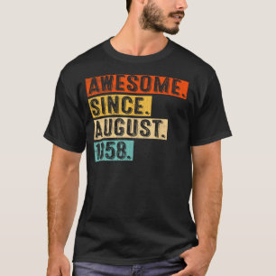 65-årig Fantastisk sedan augusti 1958 65e Birthda T Shirt
