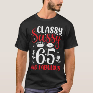 65 års Old Classy Sassy 65 och Fabulous 65e BIrt T Shirt