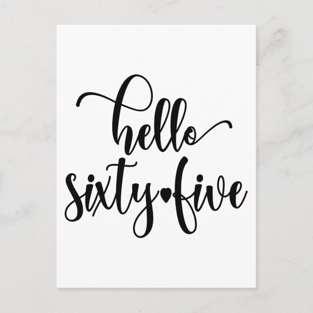 65-årsdag Kvinnor Hej 65 Söt 65 år Vykort (Framsida)