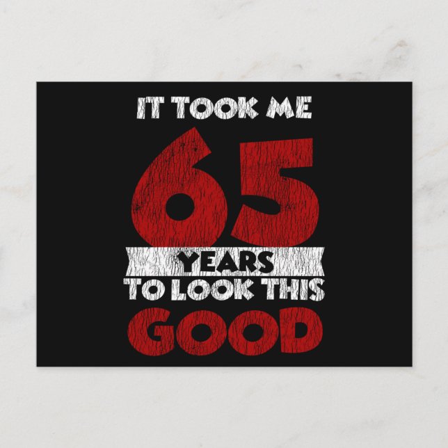 65-årsdag Tog Mig Ser Bra Ut 65-årspresent Vykort (Framsida)
