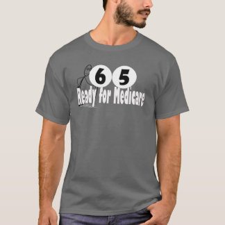 65 Birthday Retirement Medicare T Shirt