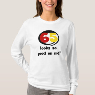 65 Det ser så Bra ut på T-shirts och presenter