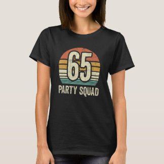 65 Födelsedag 65 Party Crew Squad 65e Bday Group B T Shirt
