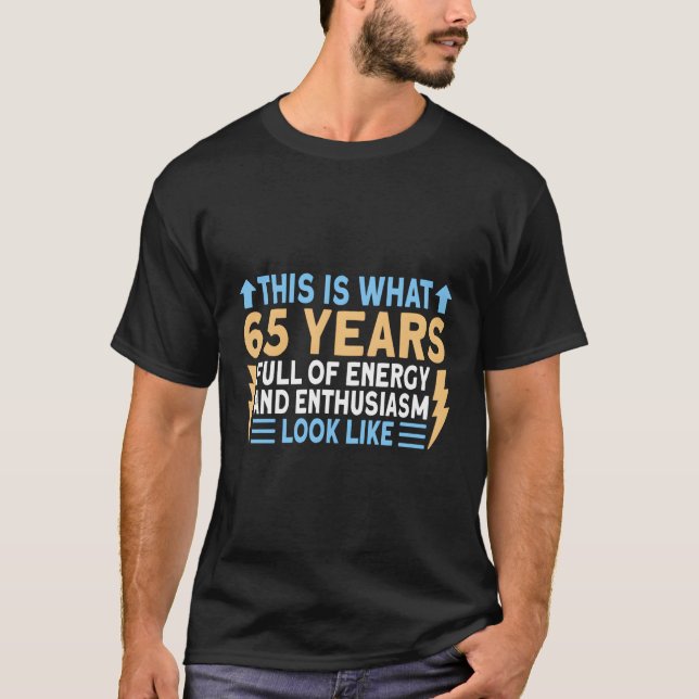 65 och Fullt av 65en för energi T Shirt (Framsida)