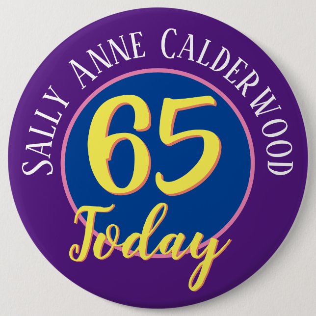 65e Birthday Badge to Personalize. Knapp (Framsida)