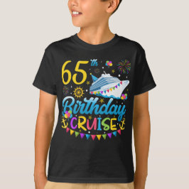 65e Birthday Cruise B Day Party Boy T Shirt