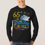 65e Birthday Cruise B Day Party Manar Långärmad T Shirt<br><div class="desc">65e Birthday Cruise B-Day Party Funny design Gift Tee Manar Basic Långärmad T-shirt Classic Collection.</div>