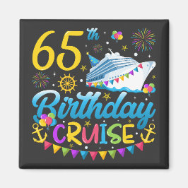 65e Birthday Cruise B Day Party Square Magnet