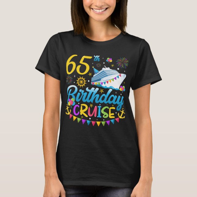 65e Birthday Cruise B Day Party Women T Shirt (Framsida)