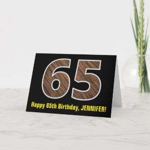 65e Birthday: Namn + Faux Wood Grain Mönster "65" Kort