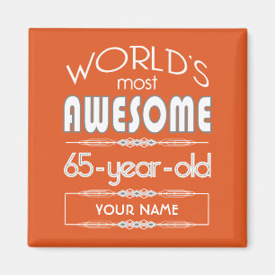 65e Birthday Worlds Best Fabulous Flame Orange Magnet