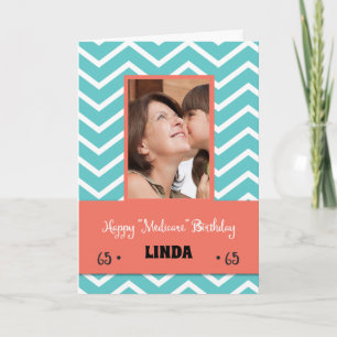 65e Medicare Funny Birthday Anpassningsbar Photo a Kort