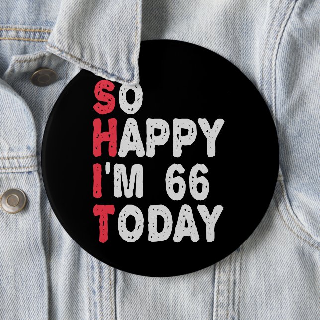 66:e födelsedag, så Lycklig är jag 66 idag gift fu Knapp (In Situ)