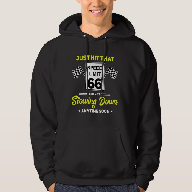 66:e födelsedagshastighetsgräns - 66 mph Funny Dri Hoodie (Framsida)