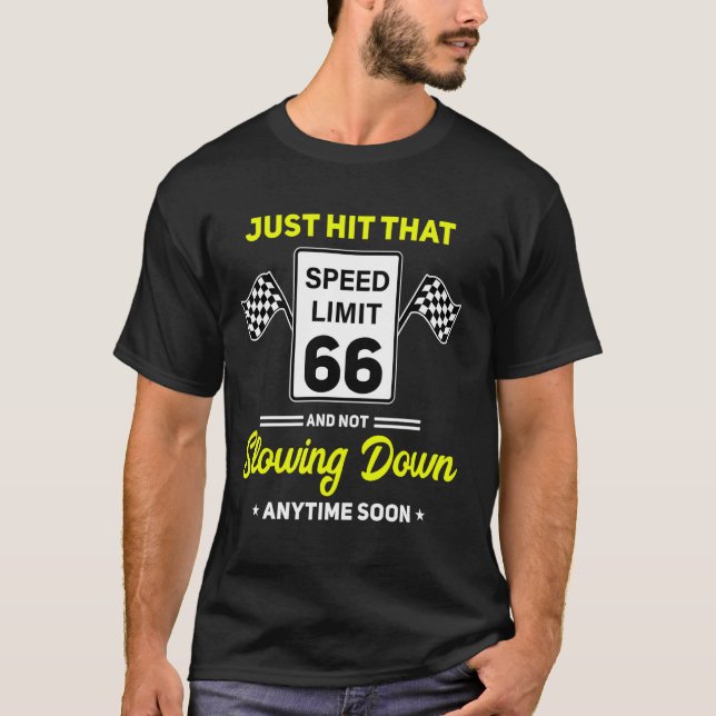 66:e födelsedagshastighetsgräns - 66 mph Funny Dri T Shirt (Framsida)