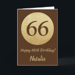 66:e födelsedagskortet Lycklig Brown och Guld Glit Kort<br><div class="desc">66:e födelsedagskortet Lycklig Brown och Guld Glitter med personlig namn. Om du vill göra ytterligare anpassningar klickar du på knappen "Anpassa" och användor verktyg som är utformat för att ändra mallen.</div>