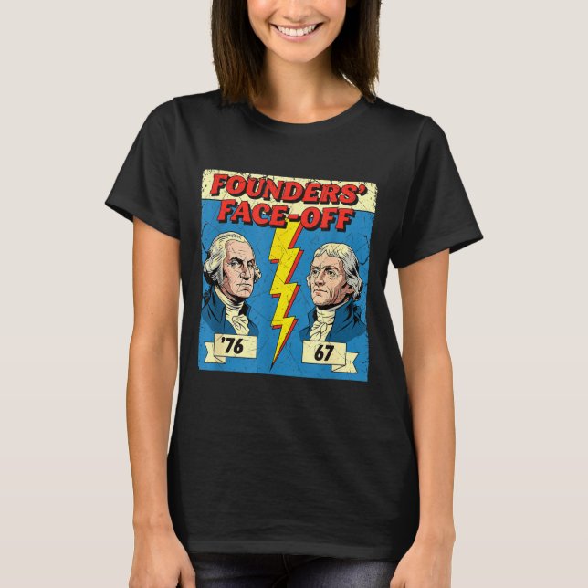 67 76 George Washington Thomas Jefferson Historia  T Shirt (Framsida)