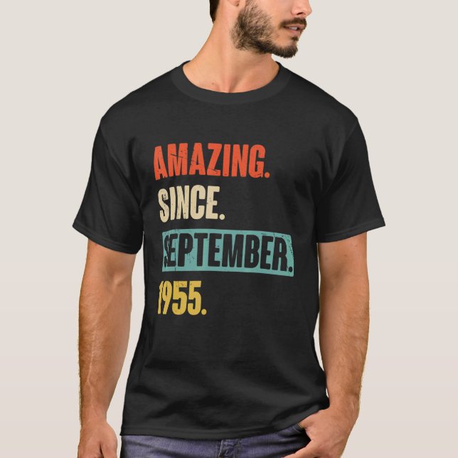 67 Ålderdom 67:e födelsedagen Fantastisk sedan sep T Shirt (Framsida)