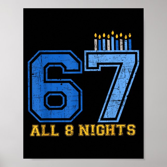 67 All 8 Nights Hanukkah Jewish Chanukah Six Seven Poster (Framsidan)