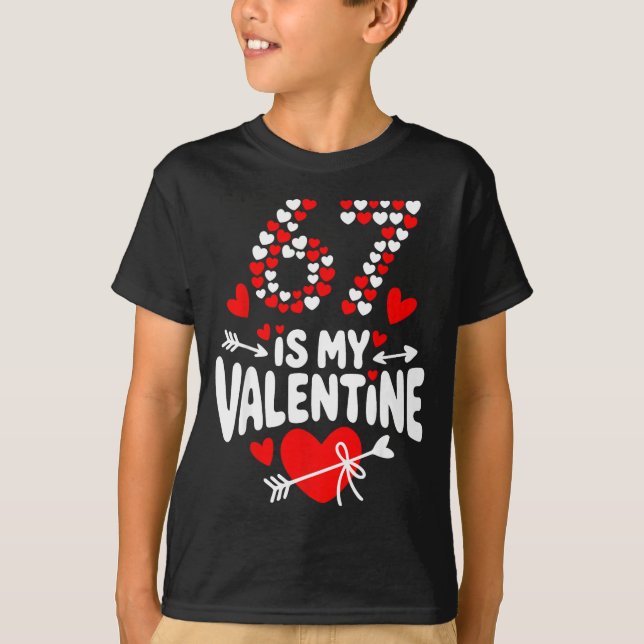67 Alla hjärtans dag Meme 67-årsdag 6 7 Valentin T Shirt (Framsida)