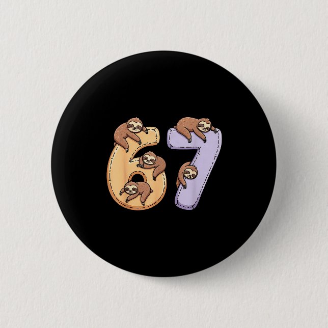 67 Animals Funny 67 Brainrot Youth Kids Sloth 67  Knapp (Framsida)