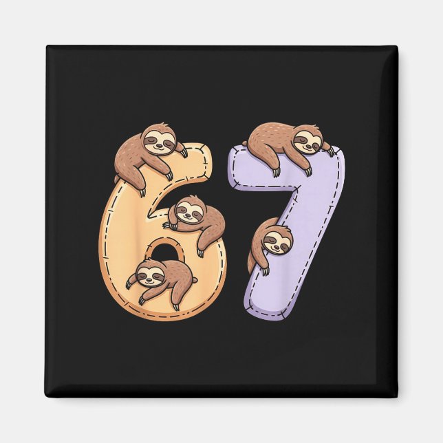67 Animals Funny 67 Brainrot Youth Kids Sloth 67  Magnet (Framsidan)
