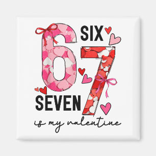 67 är min älskling Rollig Six Seven Meme Alla hjär Magnet
