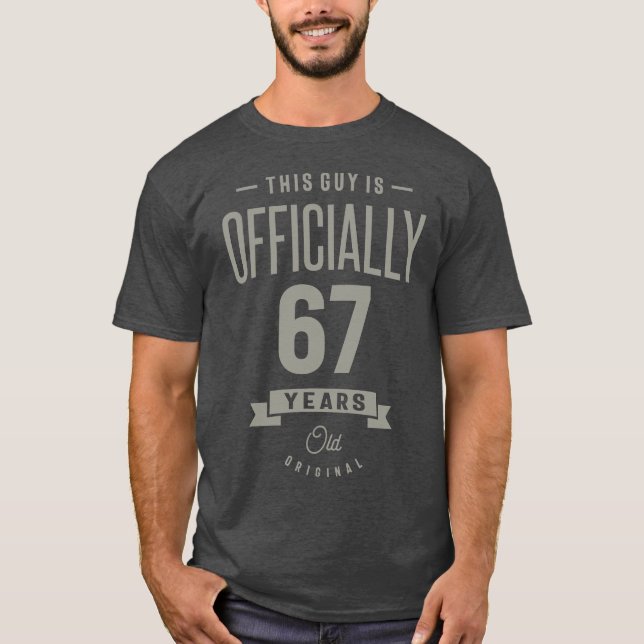 67 ÅRS Åldersgåva T Shirt (Framsida)