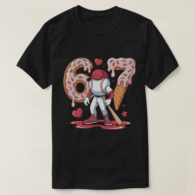 67 Baseball Meme Shirt - Ice Cream Drip 6-7 Youth  T (Design framsida)