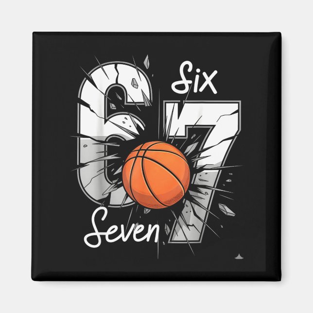 67 Basketball Six Seven 6 7 Meme 67  Magnet (Framsidan)