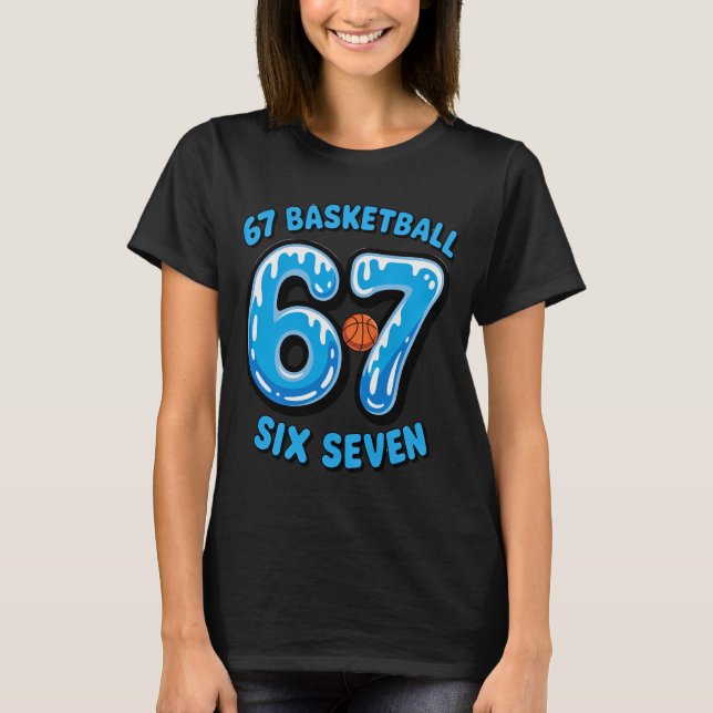 67 Basketball Six Seven Sports Meme Tee (Framsida)
