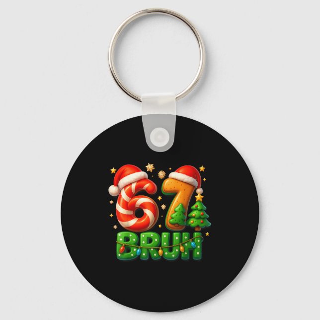 67 Bruh Christmas Candy Cane Gingerbread Design Xm Nyckelring (Framsida)
