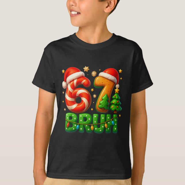 67 Bruh Christmas Candy Cane Gingerbread Design Xm T Shirt (Framsida)