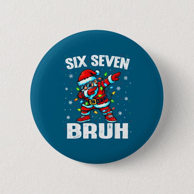 67 Bruh Christmas Six Seven Meme Dab Santa  Knapp (Framsida)